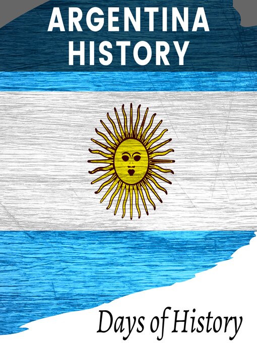 Title details for Argentina History by Days of History - Available